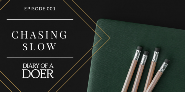 Episode 001: Chasing Slow