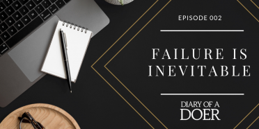 Episode 002: Failure is Inevitable