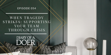 Episode 054: When Tragedy Strikes: Supporting Your Team Through Crisis