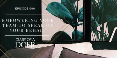 Episode 066: Empowering Your Team To Speak On Your Behalf