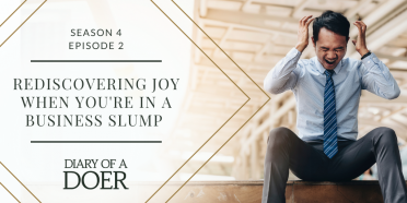 Season 4 Episode 2: Why so blue? Rediscovering joy in business when you’re in a slump